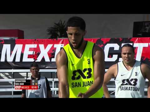 San Juan (PUR) Vs Saskatoon (CAN)   Mexico City   2015 FIBA 3x3 World Tour