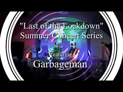 The Atlin Arts and Music Festival presents Garbageman in concert