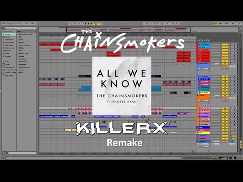 The Chainsmokers - All We Know (Killerx Remake) [INTRUMENTAL] [+ABLETON PROJECT FILE]