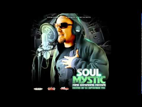 MIND EXPANDING MIXTAPE - Do What You Wanna Do (SOUL MYSTIC ft MONDISA) - Hosted By DJ SEPTEMBER 7th)