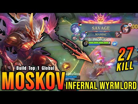 27 Kills + SAVAGE & MANIAC!! Finally Moskov ALLSTAR Skin is Back - Build Top 1 Global Moskov ~ MLBB