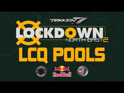 Lockdown League North East LCQ POOLS - With NYC Tekken