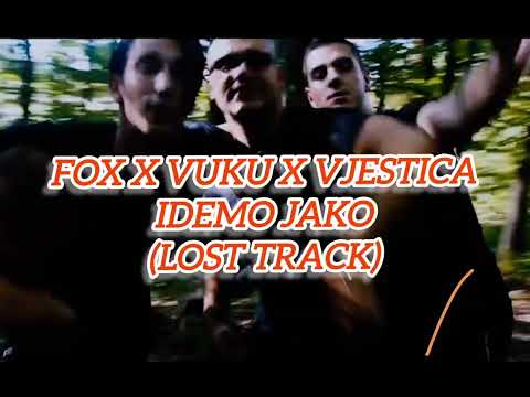 FOX X VUKU X VJESTICA-IDEMO JAKO