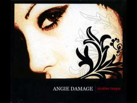Angie Damage - Nicotine Tongue