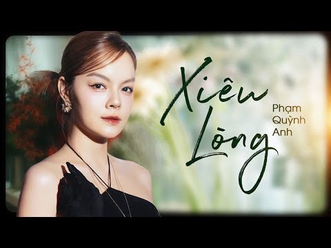 Xiêu lòng - Phạm Quỳnh Anh
