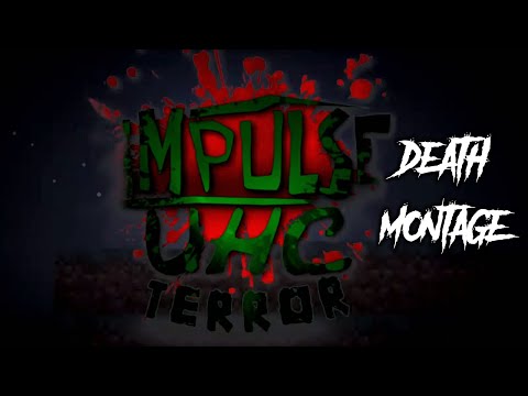 Impulse UHC Season 2: Terror - Death Montage