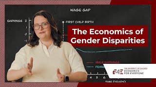 The Economics of Gender Disparities | Economics For Everyone