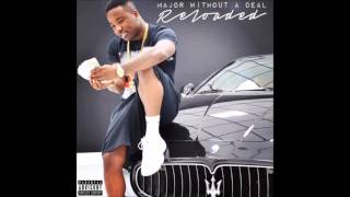 Troy Ave - Love You (Major Without A Deal Reloaded)