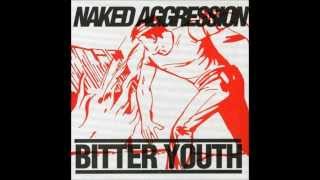 Naked Aggression - Leave Me Alone
