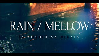 fallin' fallin'https://youtu.be/DKIMx8sxAX0 - Rain / Mellow by Yoshihisa Hirata [Full Beat Tape]