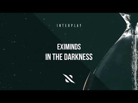 Eximinds - In The Darkness