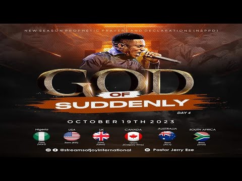 GOD OF SUDDENLY - DAY 4 || NSPPD || 19TH OCTOBER 2023