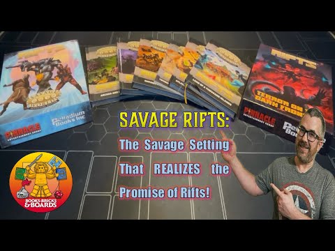 Savage Rifts: The ULTIMATE Savage Setting for the ULTIMATE Kitchen Sink System! (The BEST Rifts!)