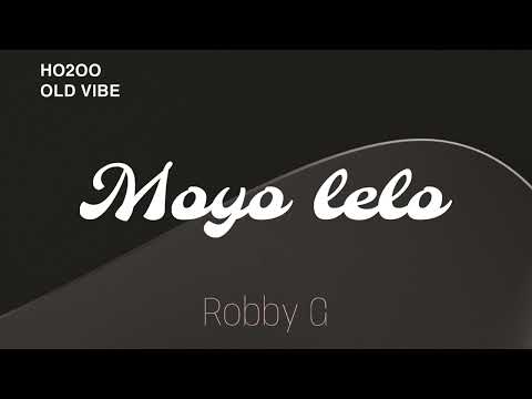 ROBBY G FT RAIN JAY [. MOYO LELO ]