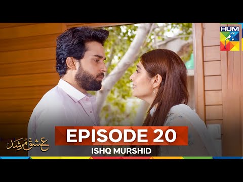 Ishq Murshid Episode 20