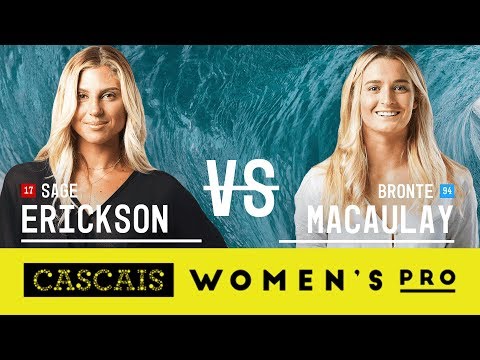 Sage Erickson vs. Bronte Macaulay - Round Two, Heat 5 - Cascais Women's Pro 2017