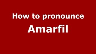 How to pronounce Amarfil