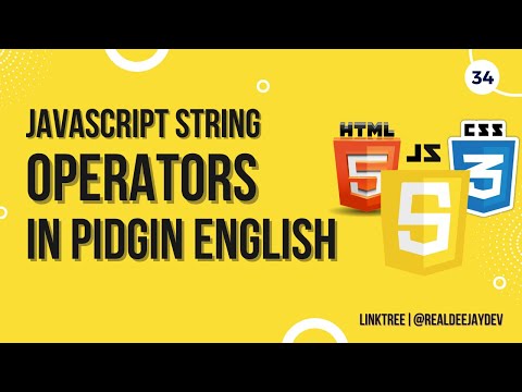 Javascript String Operators Adding Dynamic Text Pidgin English