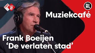 Frank Boeijen - De Verlaten Stad | Live in Muziekcafé
