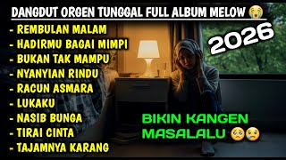 Download lagu Dangdut Orgen Tunggal Terbaru 2026 🎤Lagu Romantis 🎶 Bikin Ingat Masalalu 😭💔 mp3 Download lagu Dangdut Orgen Tunggal Terbaru 2026 🎤Lagu Romantis 🎶 Bikin Ingat Masalalu 😭💔 mp3