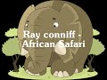 RAY CONNIFF  -AFRICAN   SAFARI