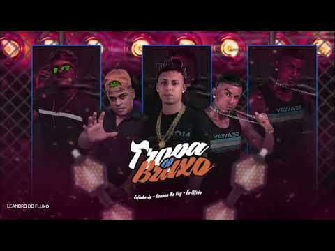 JEFINHO JP , RENNAN NA VOZ & ÉO CIFRÃO - TROPA DO BRUXO ( REMIX BREGA FUNK ).