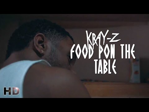 Kray-Z - Food Pon The Table [Official Music Video HD]