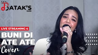 Download lagu Buni Di Ate-Ate (The Bataks Band Cover) ft. Putri Siagian | Live Streaming 4 mp3