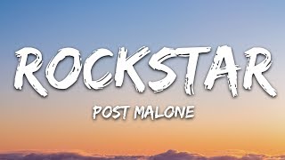 Post Malone - rockstar (Lyrics) ft 21 Savage