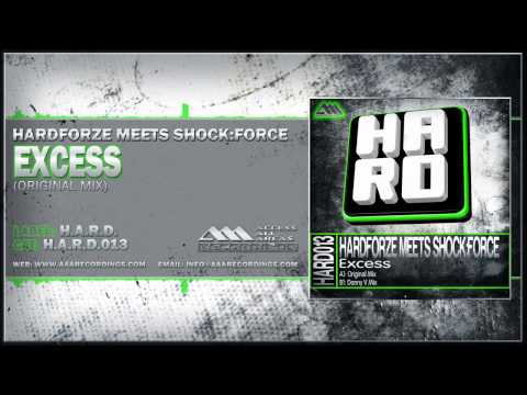 Hardforze Meets SHOCK:FORCE - Excess (Original Mix)