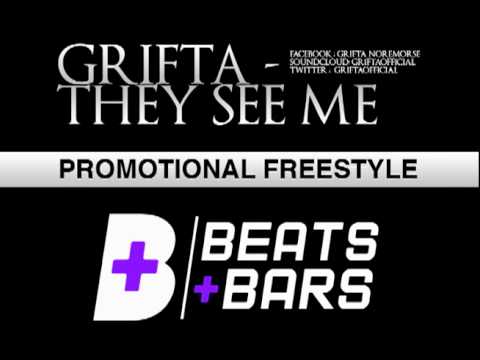 Beats & Bars | Grifta - They See Me (Promotional Freestyle)