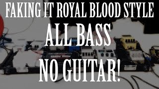 Video thumbnail for Faking it Royal Blood - Who Needs a Guitarist?! #2 - All Bass, No Guitar! by Adam Flanagan