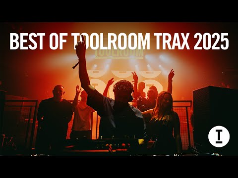 Best Of Toolroom Trax 2025 - DJ Mix [House/Tech House]
