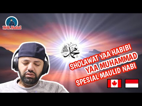Sholawat ya habibi ya muhammad | MR Halal Reaction