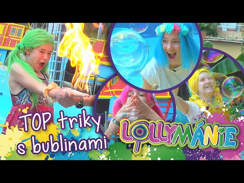 LOLLYMÁNIE - TOP triky s bublinami 😲