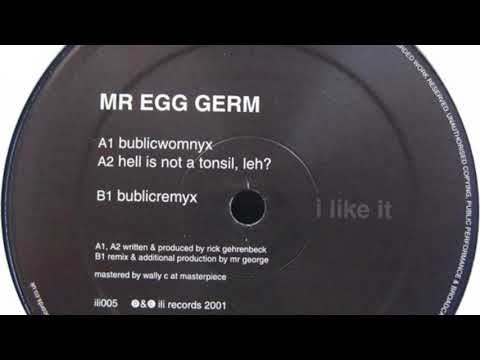 Mr  Egg Germ - Bublicremyx