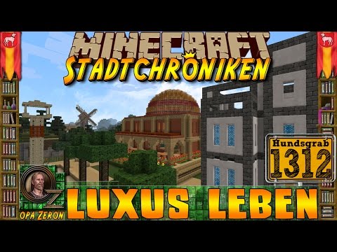 Minecraft #1312 -Stadtchroniken- Luxus Leben [HD+Deutsch]