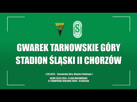 2023.09.02 Gwarek Tarnowskie Góry - Stadion Śląski II Chorzów