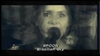 Spoon feat Emilíana Torrini - Brazilian sky