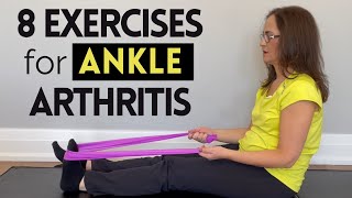 #083 Eight Exercises for Ankle Arthritis and Pain