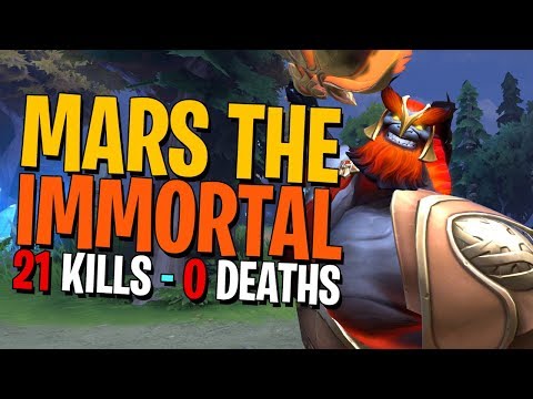 MARS THE IMMORTAL!  (21 Kills 0 Deaths) - DotA 2
