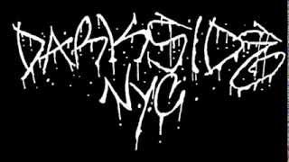 Darkside NYC - Kill All The New Jacks