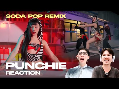 Reaction | Soda pop - Saja boy | Remixed by PUNCHIE(Prod by Proo thunwa)