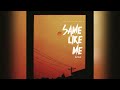Same Like Me Arjan Dhillon X GRMN
