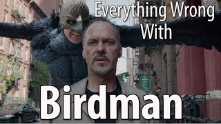 Everything Wrong With Birdman In 13 Minutes Or Less