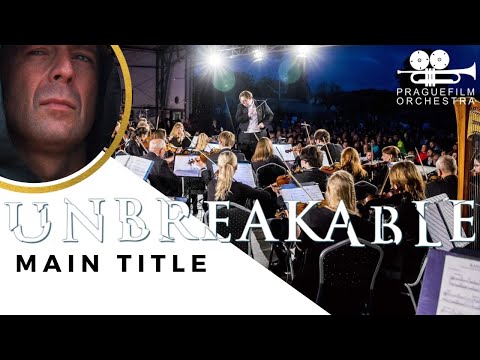UNBREAKABLE · Main Title · Prague Film Orchestra