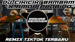 Download lagu DJ CIKICIKI BAMBAM x AMOR PROBIDO🎶 DJ SANTUY REMIX TIKTOK TERBARU mp3