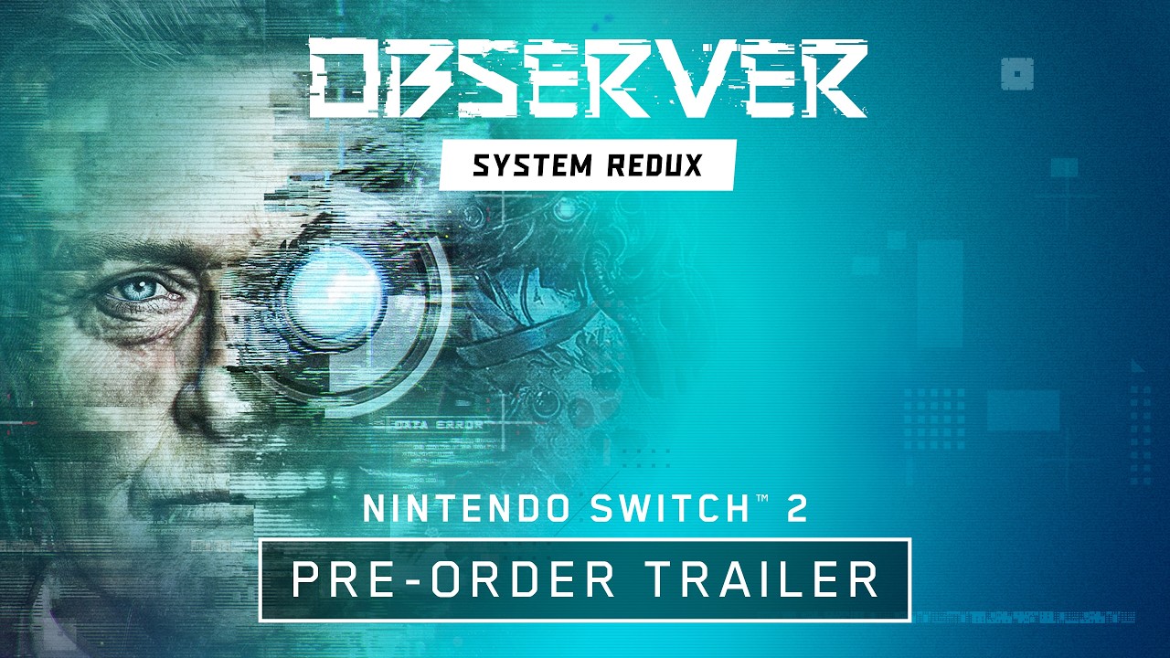 Trailer de Avis des joueurs : Observer: System Redux