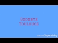 The Stranglers - Goodbye Toulouse (Lyrics On Screen)