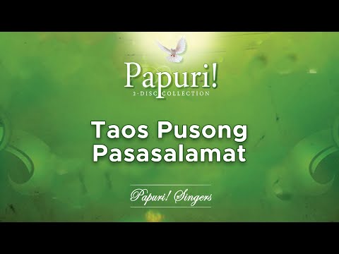 Papuri! Singers - Taos Pusong Pasasalamat (Official Audio)